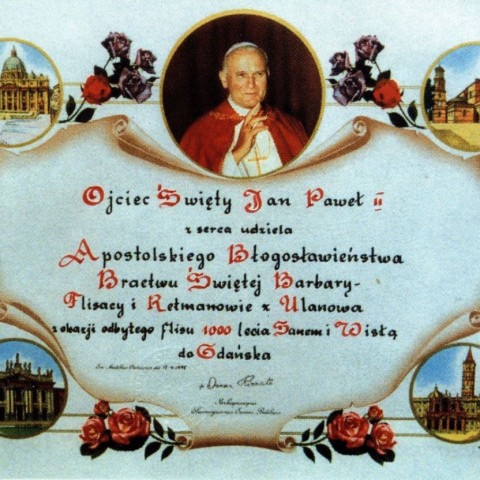Powiększ obraz: Błogosławieństwo Jana Pawła II dla Bractwa Świętej Barbary
